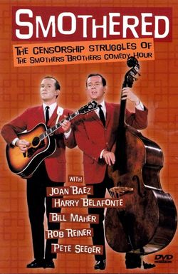 Smothered: The Censorship Struggles of the Smothers Brothers Comedy Hour