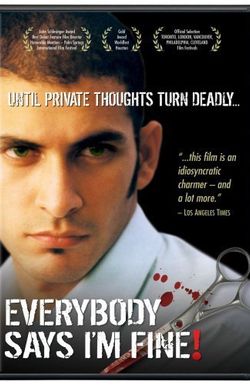 Everybody Says I'm Fine!