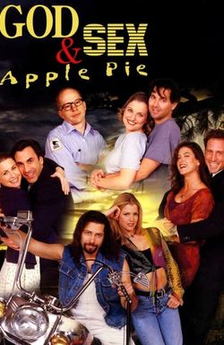 God, Sex & Apple Pie
