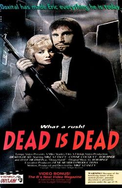 Dead Is Dead