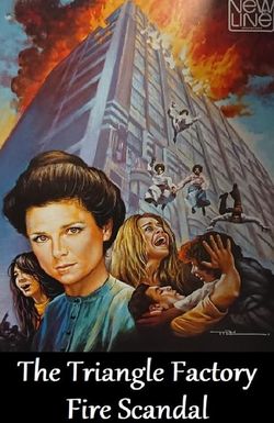 The Triangle Factory Fire Scandal
