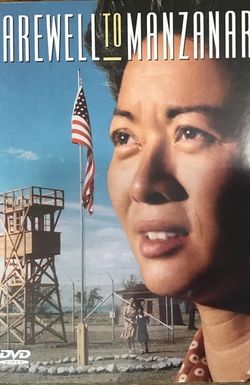 Farewell to Manzanar