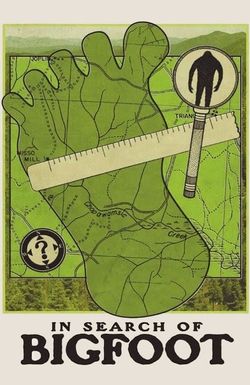 In Search of Bigfoot