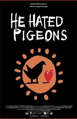 He Hated Pigeons