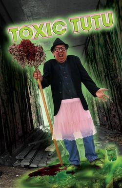 Toxic Tutu