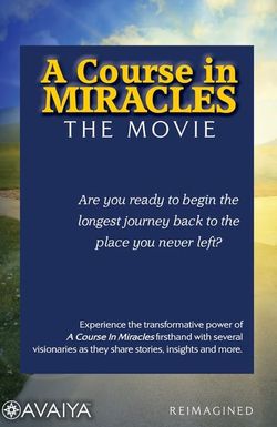 A Course in Miracles: The Movie