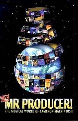 Hey, Mr. Producer! The Musical World of Cameron Mackintosh