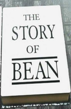 The Story of Bean