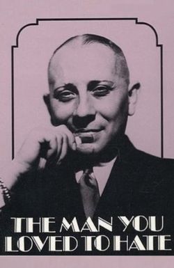 The Man You Loved to Hate