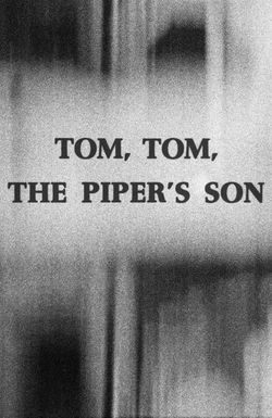 Tom, Tom, the Piper's Son
