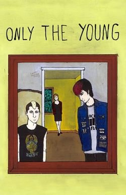 Only the Young