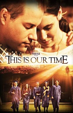 This Is Our Time