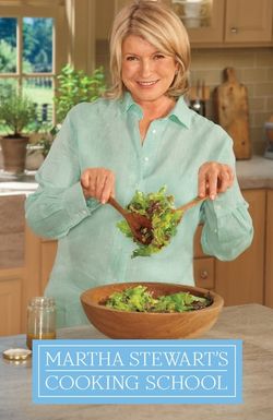 Martha Stewart's Cooking School