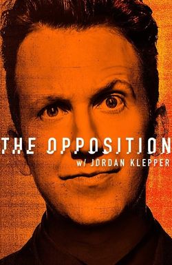 The Opposition with Jordan Klepper