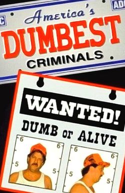 America's Dumbest Criminals