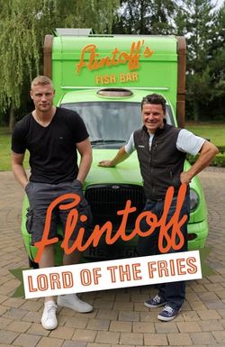 Flintoff: Lord of the Fries