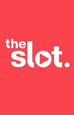 The Slot
