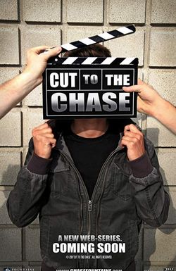 Cut to the Chase