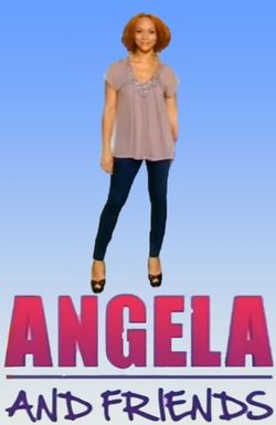Angela and Friends