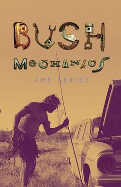Bush Mechanics