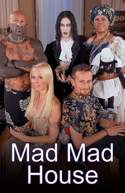 Mad Mad House