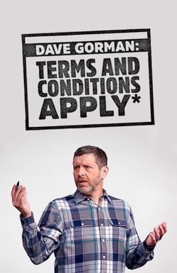 Dave Gorman: Terms and Conditions Apply
