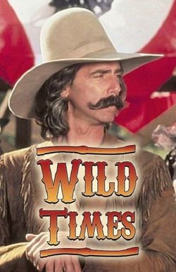 Wild Times