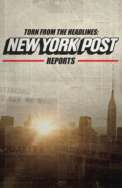 Torn from the Headlines: The New York Post Reports
