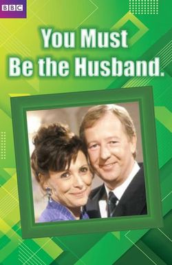 You Must Be the Husband