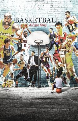 Basketball: A Love Story