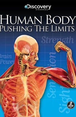 Human Body: Pushing the Limits