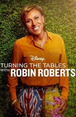 Turning the Tables with Robin Roberts