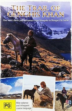 On the Trail of Genghis Khan