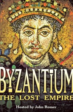 Byzantium: The Lost Empire
