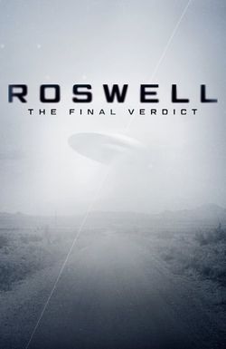 Roswell: The Final Verdict