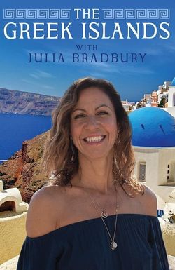 The Greek Islands with Julia Bradbury