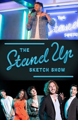 The Stand Up Sketch Show