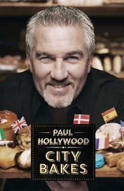 Paul Hollywood City Bakes