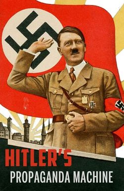 Hitler's Propaganda Machine