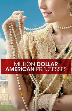 Million Dollar American Princesses