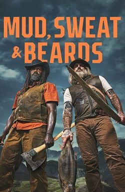 Mud, Sweat and Beards