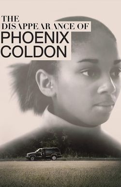 The Disappearance of Phoenix Coldon