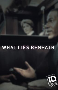 What Lies Beneath