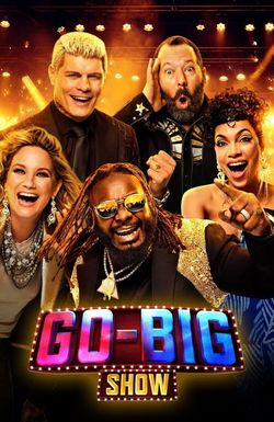 Go-Big Show