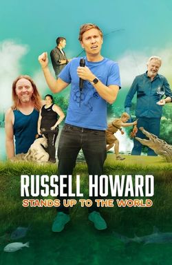 Russell Howard Stands Up to the World