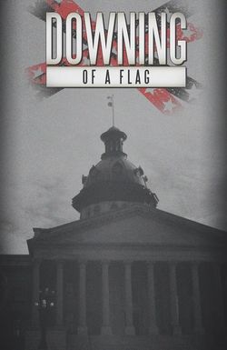 Downing of a Flag