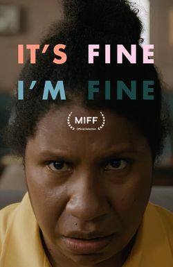 It's Fine, I'm Fine