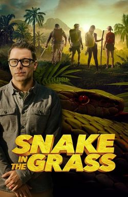 Snake in the Grass