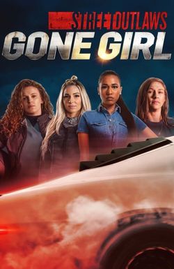 Street Outlaws: Gone Girl
