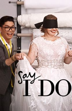 Say I Do
